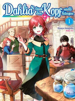 cover image of Dahlia lässt den Kopf nicht hängen (Light Novel)